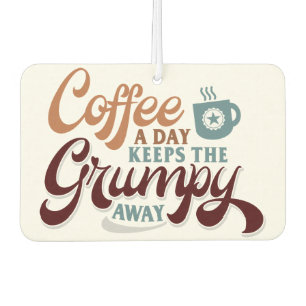 Täglich Kaffee für Kaffeeliebhaber-Geschenk Autolufterfrischer