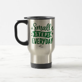 Täglich kleine Schritte Inspirierende Tasse