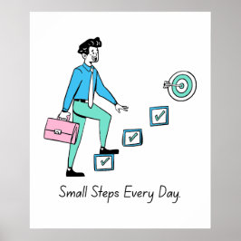Täglich kleine Schritte - Motivierend Poster