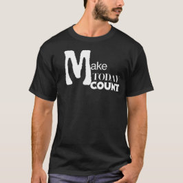 Tägliche Motivation: Nutze den Tag T-Shirt