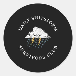 Täglicher Shitstorm-Überlebende Club Lustig Sarkas Runder Aufkleber