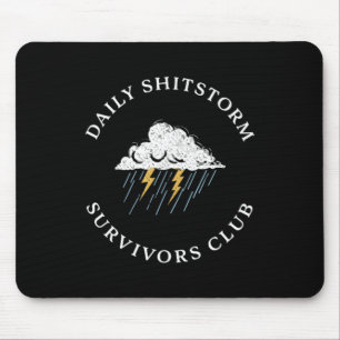 Täglicher Shitstorm-Überlebender Club Lustig Sarka Mousepad