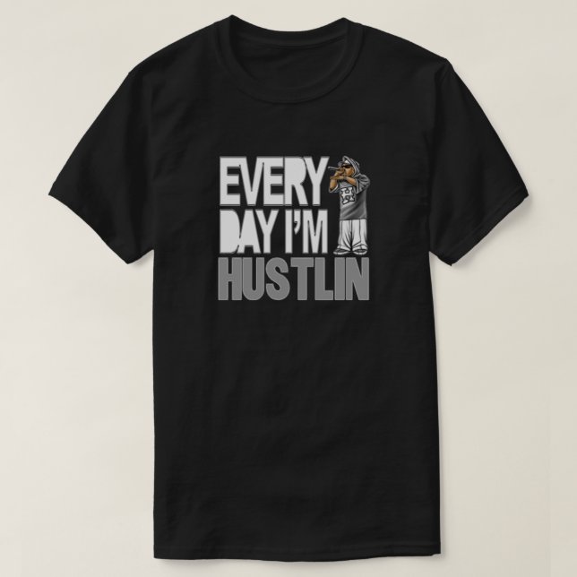 Tägliches Hustlin - T-Shirt (Design vorne)