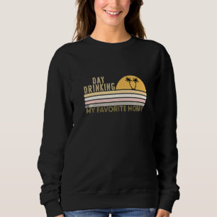 Tagsgetränk ist mein Lieblingsbier im Freien Sweatshirt
