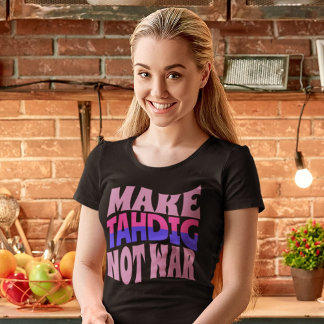 Tahdig nicht Krieg machen | Funny Persian Gift T-Shirt