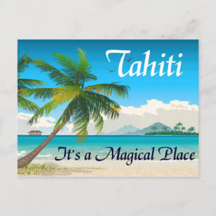 Tahiti ist eine Postkarte für einen magischen Ort