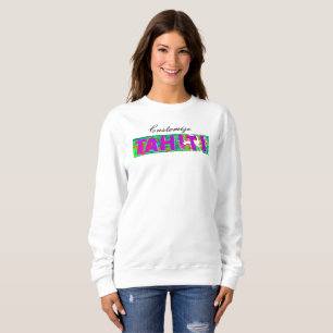 Tahiti Sign Thunder_Cove Sweatshirt