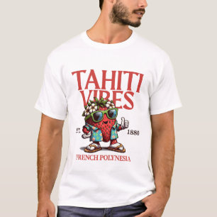 Tahiti Vibes Französisch-Polynesien T-Shirt