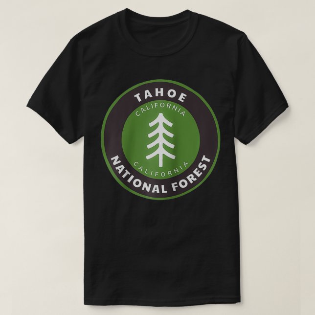Tahoe National Forest California CA Tree Abzeichen T-Shirt (Design vorne)
