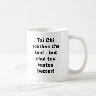 Tai-Chi beruhigt das Soul - aber Tasse