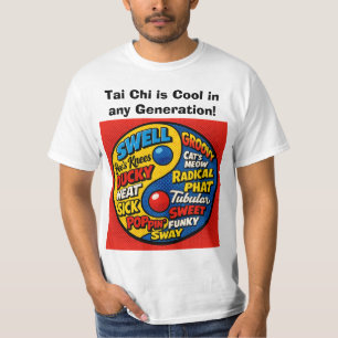 Tai Chi ist in jeder Generation cool T-Shirt