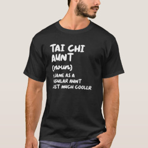 Tai Chi Tante Definition & Sassy Sportarten T-Shirt