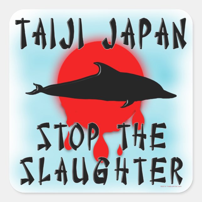 Taiji Slaughter Quadratischer Aufkleber (Vorderseite)