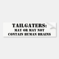 Tailgaters enthalten menschliche Gehirne?