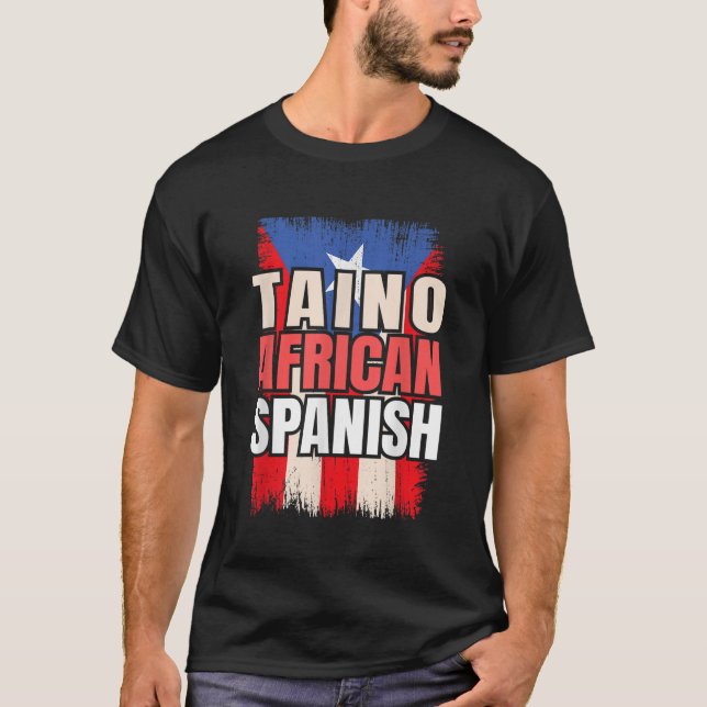 Taino African Spanish Roots Spanien Spanische Span T-Shirt (Vorderseite)