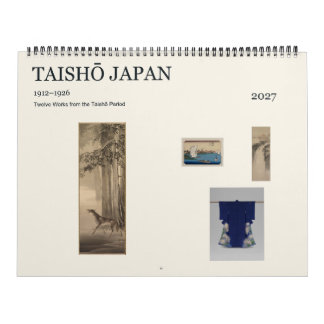 Taishō Japan 1912–1926 Zwölf Kunstwerke 2027 Kalender
