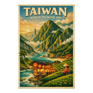 TAIWAN – HERZ DES PZIFISCHEN ASIENS POSTER