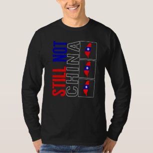Taiwan ist immer noch nicht China-Flagge-Karte Unt T-Shirt