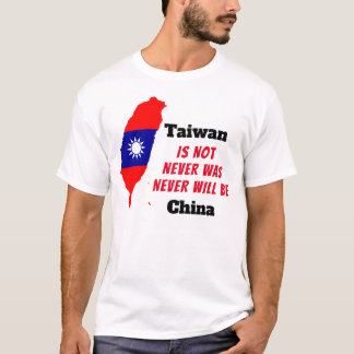 Taiwan IST KEINE China T-Shirt