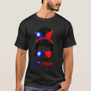 taiwanesische Flagge Stolz ich Stand mit Taiwan Me T-Shirt