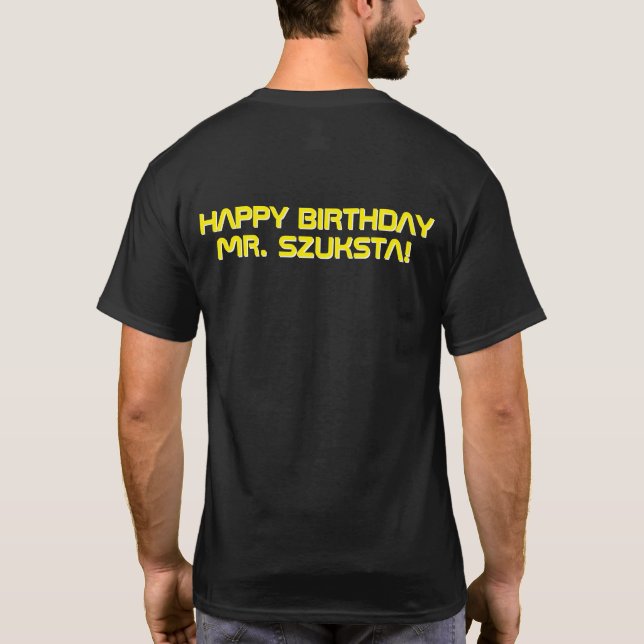 Take 2! Happy Birthday Scott! T-Shirt (Rückseite)