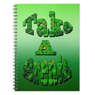 Take A Breath, Written In Green, Notizblock