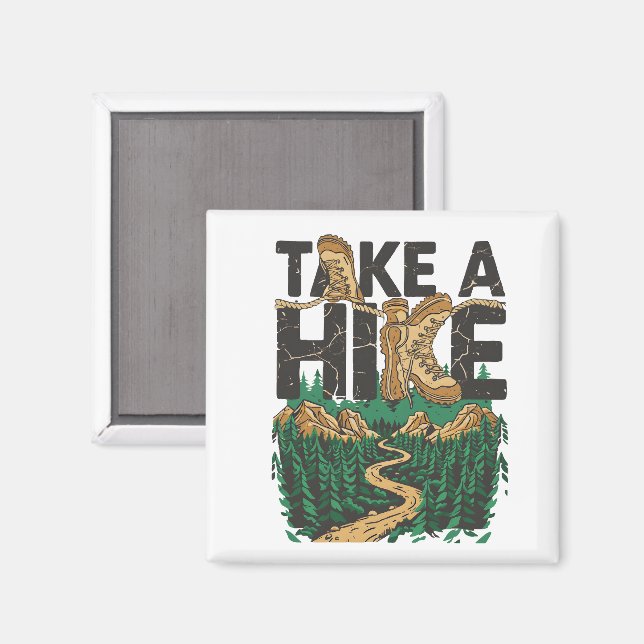 Take a Hike Magnet (Vorderseite/Rückseite)