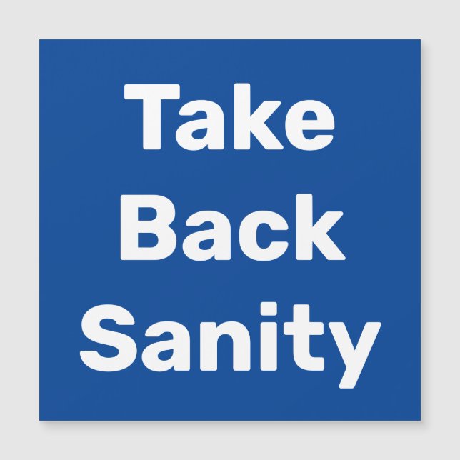 Take Back Sanity Magnetkarte (Vorderseite)