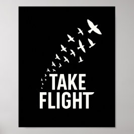 Take Flight Motivational Bird Design Poster