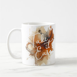 "Take It Easy" Abstract Art Kaffeetasse