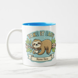 Take It Easy Sloth Custom Name  Zweifarbige Tasse
