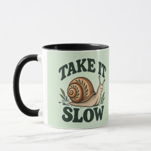 Take It Slow - Whimsical Woodland Schnecke Cute Tasse