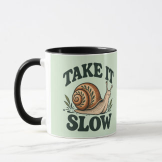 Take It Slow - Whimsical Woodland Schnecke Cute Tasse