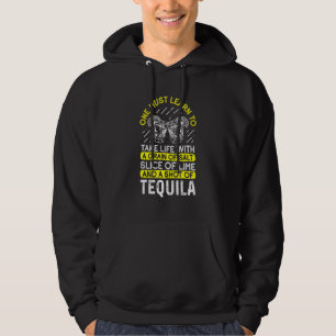 Take Life With A Grain Of Salt Slice Of Lime and A Hoodie