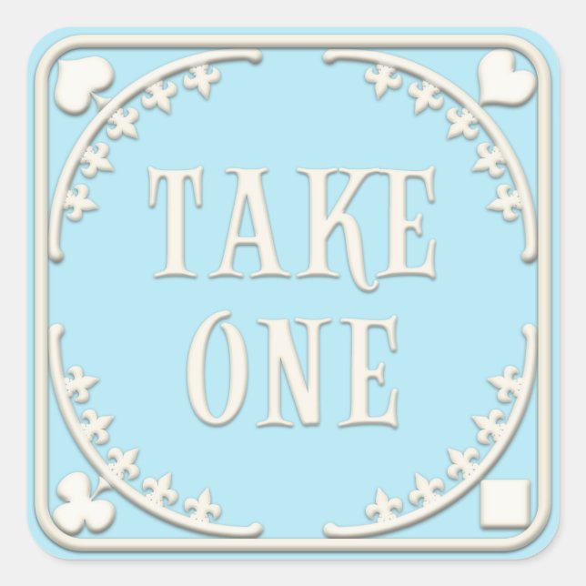 "Take One" Wonderland Tea Party zum Entdecken von  Quadratischer Aufkleber (Vorderseite)