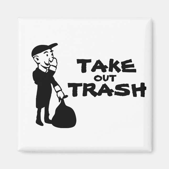 Take out trash magnet (Vorne)