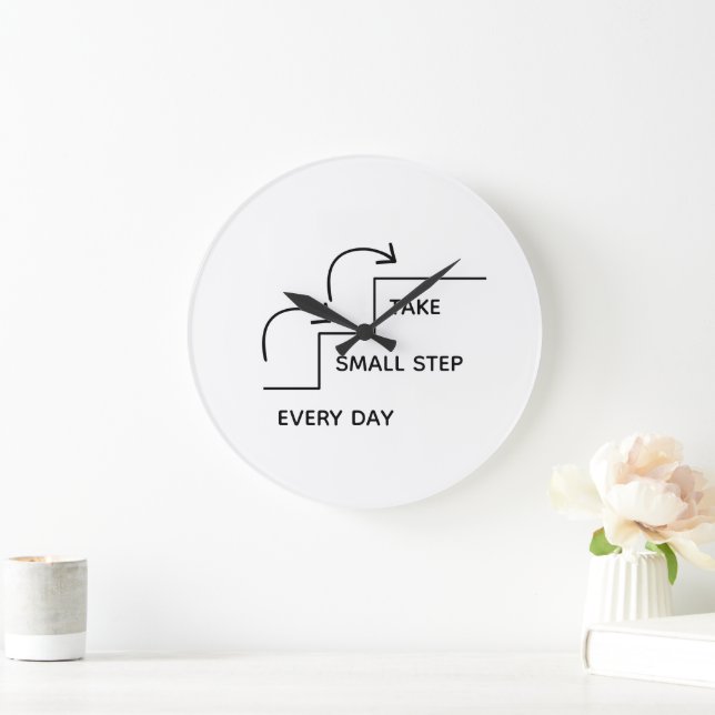 Take Small Steps Every Day – Minimalist Motivation Große Wanduhr (Zuhause)