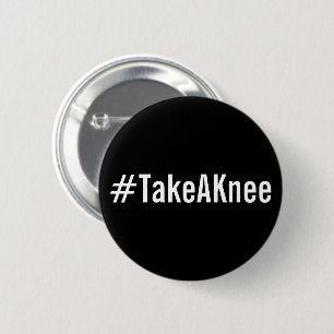 #TakeAKnee, mutiger weißer Text auf schwarzem Button