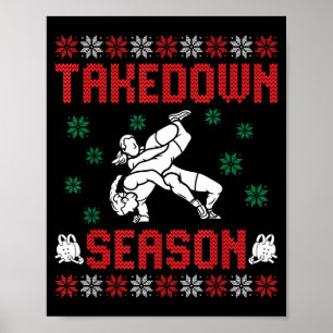 Takedown-Saison Mädchen Wrestling hässlicher Pullo Poster