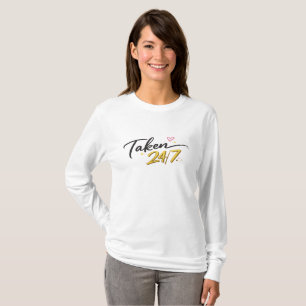 Taken 24/7 Beziehung Zitat Langarm T-Shirt