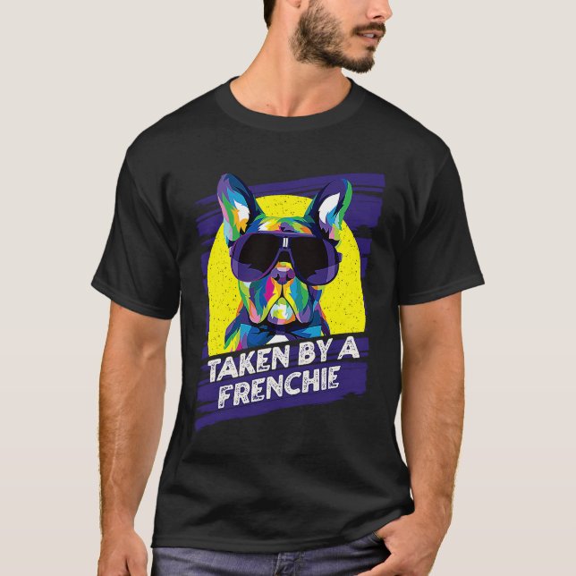 Taken by a Frenchie Rescue Dog French Bulldog Adop T-Shirt (Vorderseite)