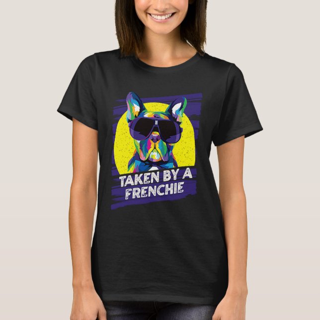 Taken by a Frenchie Rescue Dog French Bulldog Adop T-Shirt (Vorderseite)
