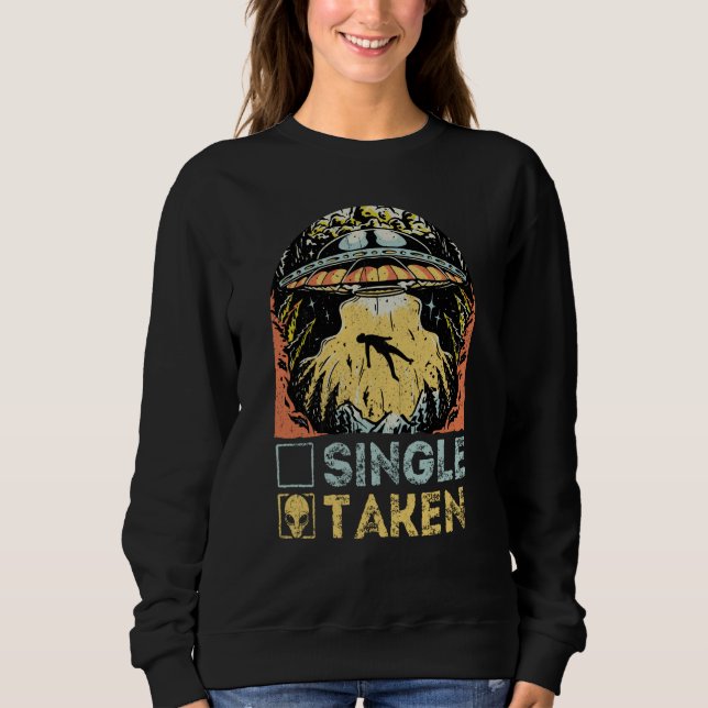 Taken Valentine's Day Roses Date Night Flowers Fun Sweatshirt (Vorderseite)