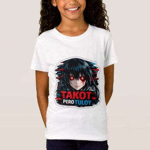 Takot Pero Tuloy Pinoy Anime-Horror-Glitch-Aussage T-Shirt