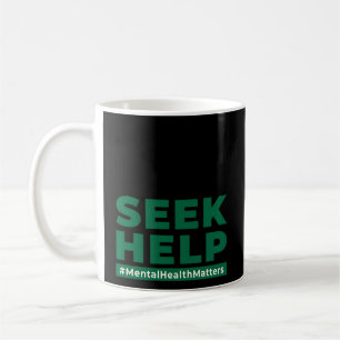 Tal Health Awareness Therapeut Real Seek Hilfe Kaffeetasse