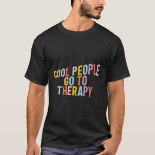 Tal Health People gehen zu Therapiebewusstsein The T-Shirt