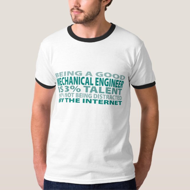Talent des Maschinenbauingenieur-3% T-Shirt (Vorderseite)