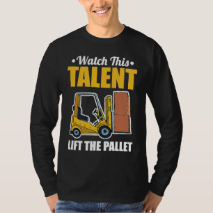 Talent Gabelstaplerfahrer T-Shirt