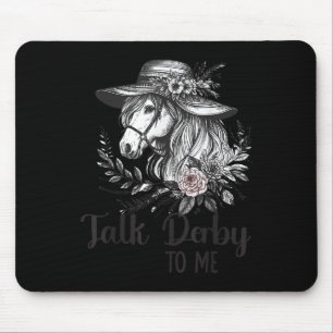 Talk Derby zu mir Blumenpferde Rennen Sonnige Pfer Mousepad