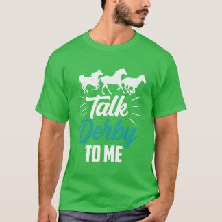 Talk Derbyo Me Reiten Reiten Vintag T-Shirt